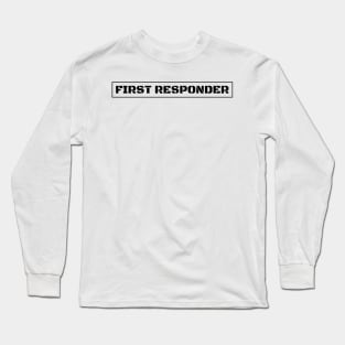 First Responder Long Sleeve T-Shirt